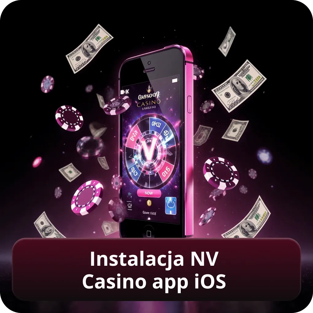 Instalacja NV Casino app iOS