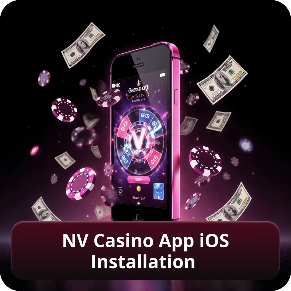 NV Casino App iOS Installation